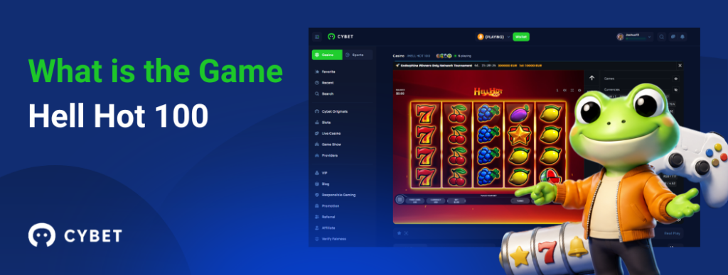 CYBET Hell Hot 100 game interface explaining gameplay mechanics, with the frog mascot pointing at the slot reels.
