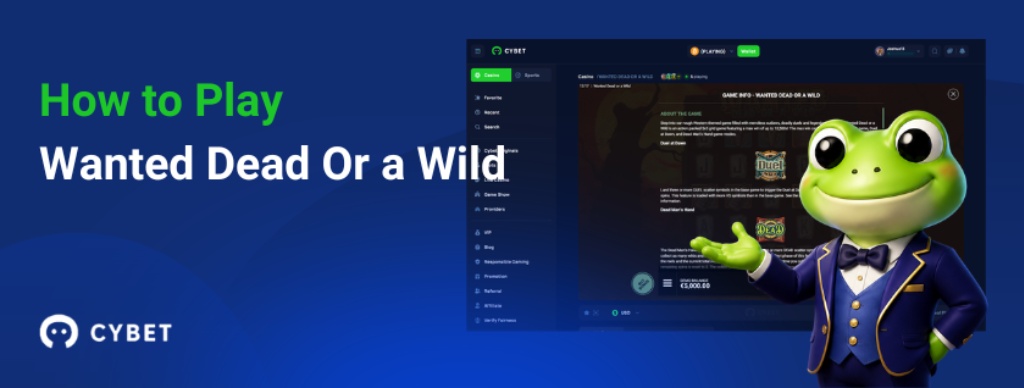 How to play Wanted Dead Or a Wild slot screen with Cybet casino interface and cartoon frog mascot
