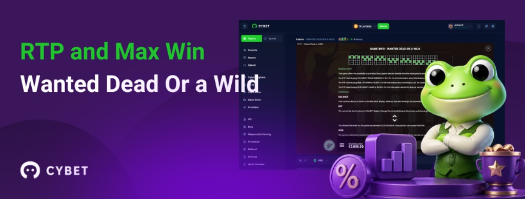 RTP and max win guide for Wanted Dead Or a Wild slot with Cybet casino interface and cartoon frog mascot