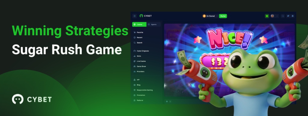 CYBET Sugar Rush game interface showing winning strategies, with the frog mascot holding money guns.